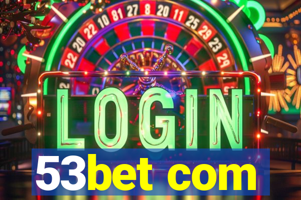 53bet com